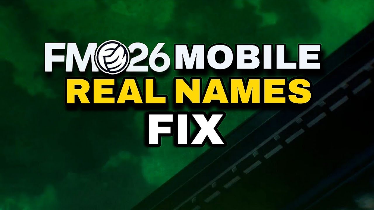 FM26 Mobile Real Names Fix | Get Real Club & Competition Names in Football Manager 2026 Mobile!