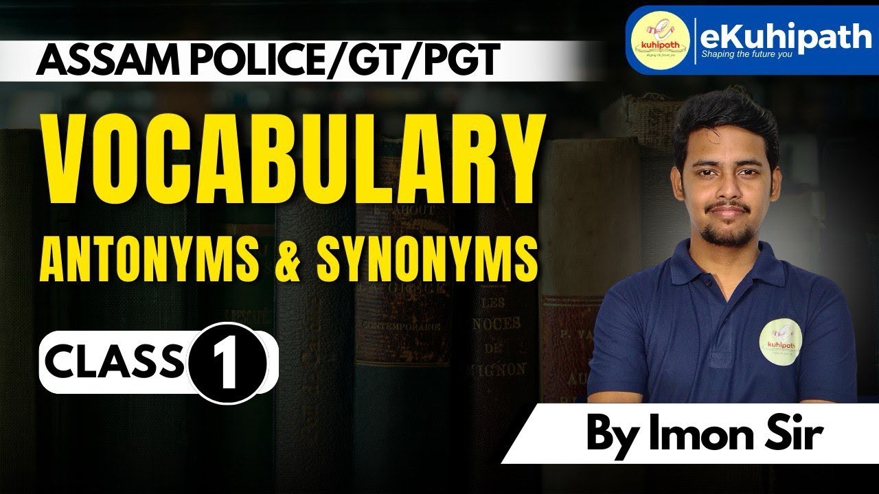 Vocabulary || Antonyms and Synonyms || Assam Police/GT/PGT #education #english