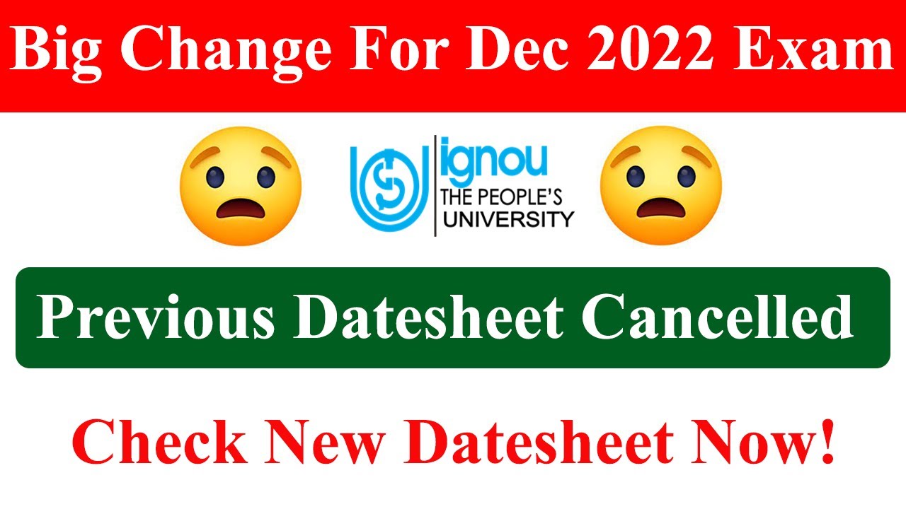 Big Change! New Datesheet for IGNOU Dec 2022 Exam