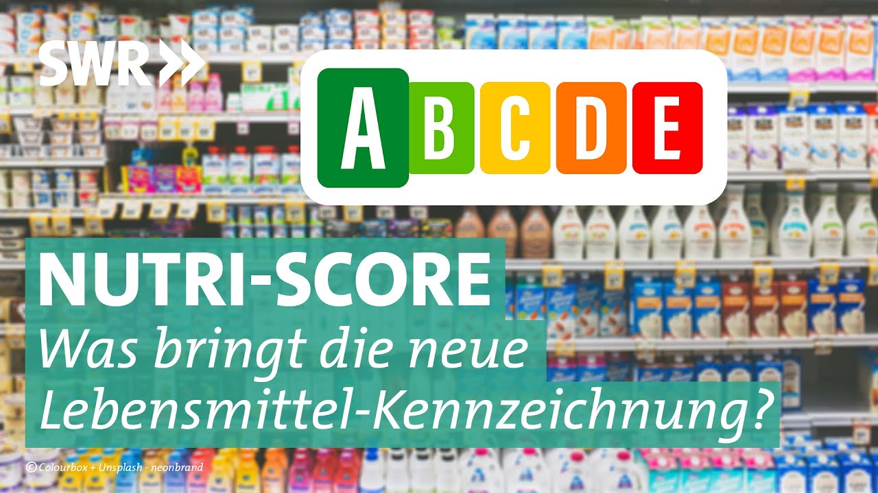 Nutri-Score – was nutzt die Lebensmittel-Kennzeichnung wirklich? | Marktcheck SWR