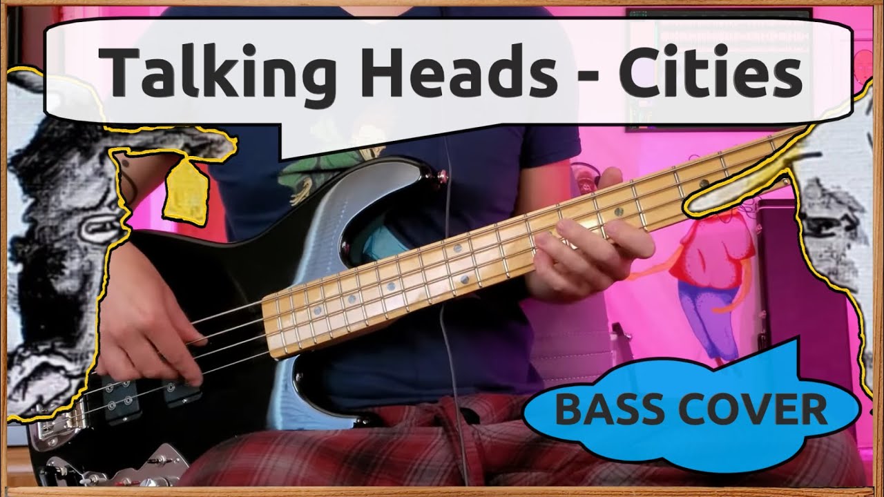 Talking Heads - Cities | Bass Cover