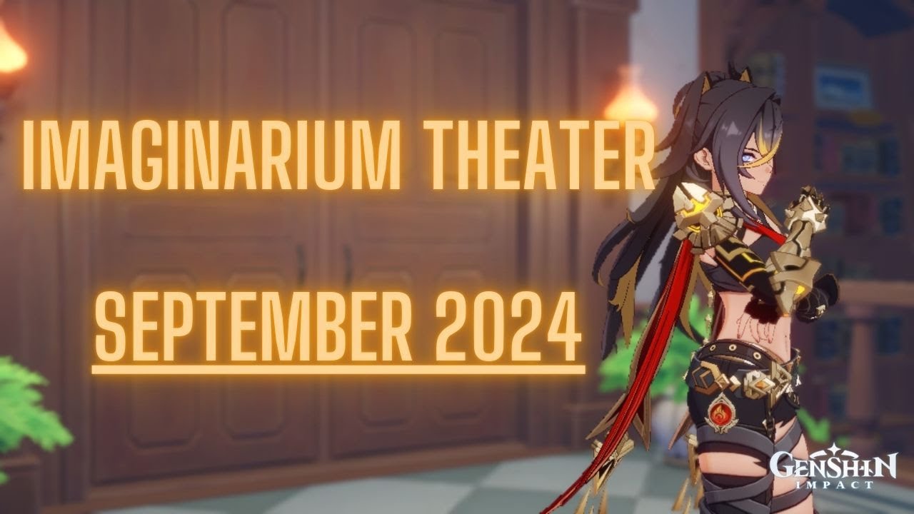 Genshin Impact - Imaginarium Theater [September 2024] - All Stars Clear - Visionary Mode