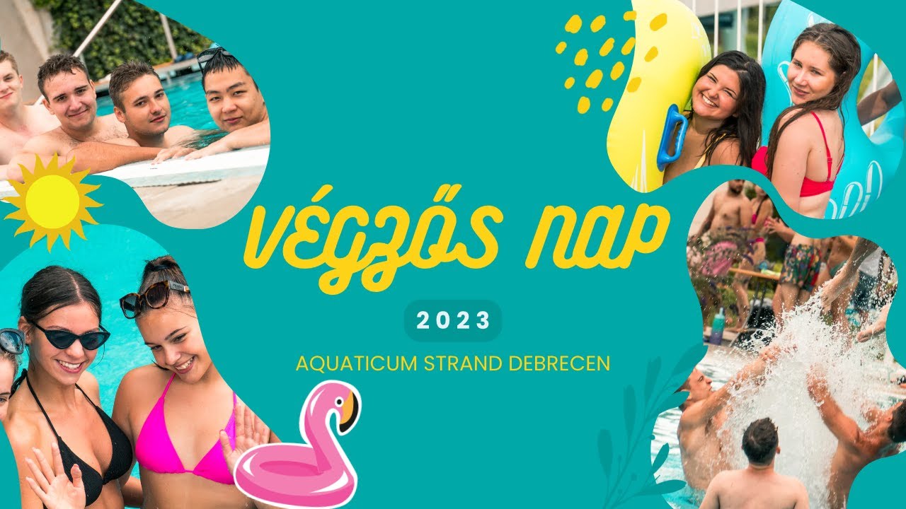Végzős nap 2023 – Aquaticum Strand Debrecen – július 6. ┃Debrecenben Hallottam Vlog