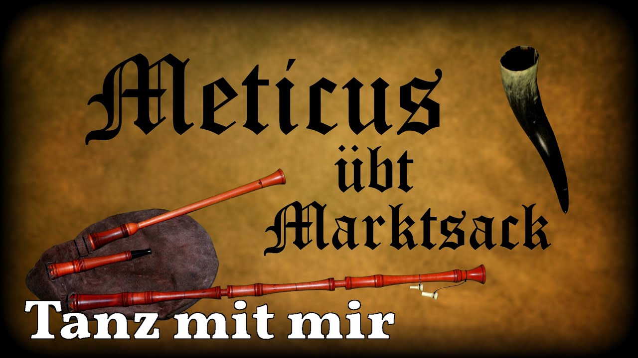 Meticus übt Marktsack: Tanz mit mir (Faun) [Dudelsack, Sackpfeife, German Bagpipe]