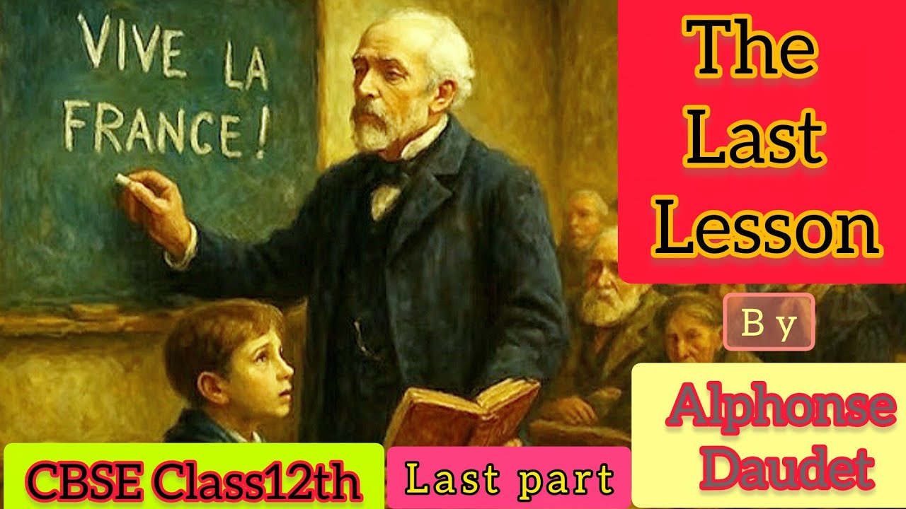 THE LAST LESSON || BENGALI EXPLANATION || PART-2 || #CBSE CLASS 12TH #ENGLISH CORE ||