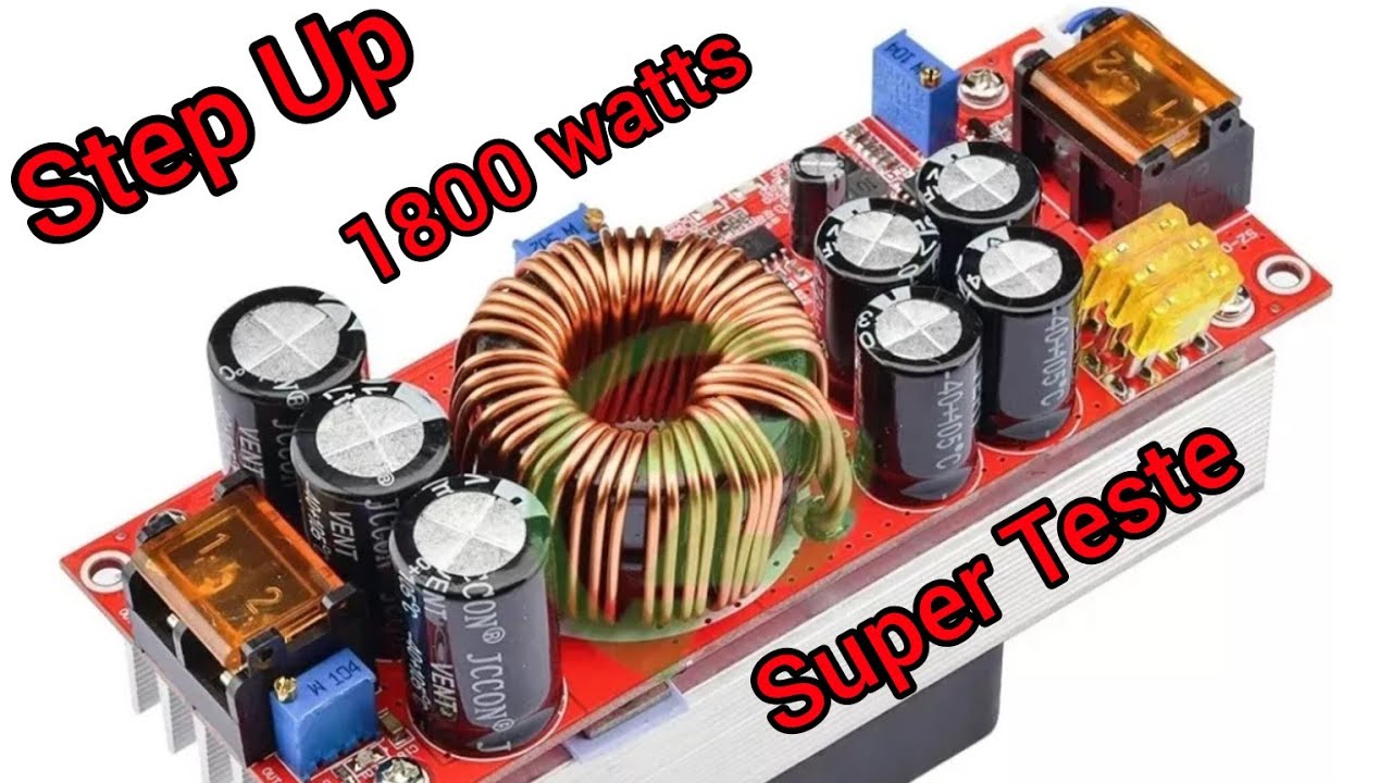 STEP UP - 1800 watts, um teste de potência