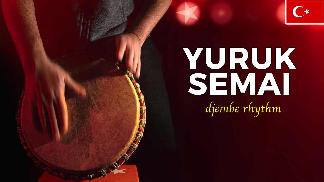 Learn Yuruk Semai Rhythm for Djembe [Turkey]
