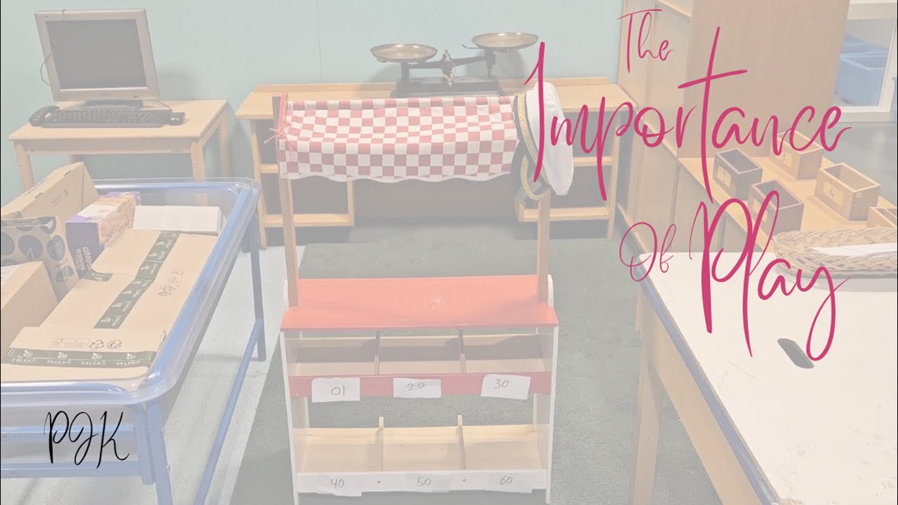 The Importance of Play | PJK