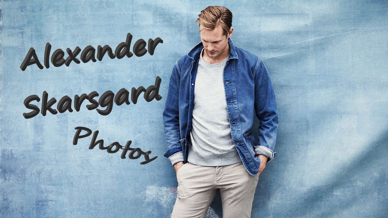 Alexander Skarsgård #Photos