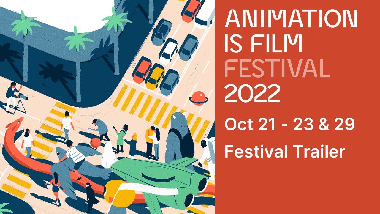 Animation Is Film 2022 - Trailer