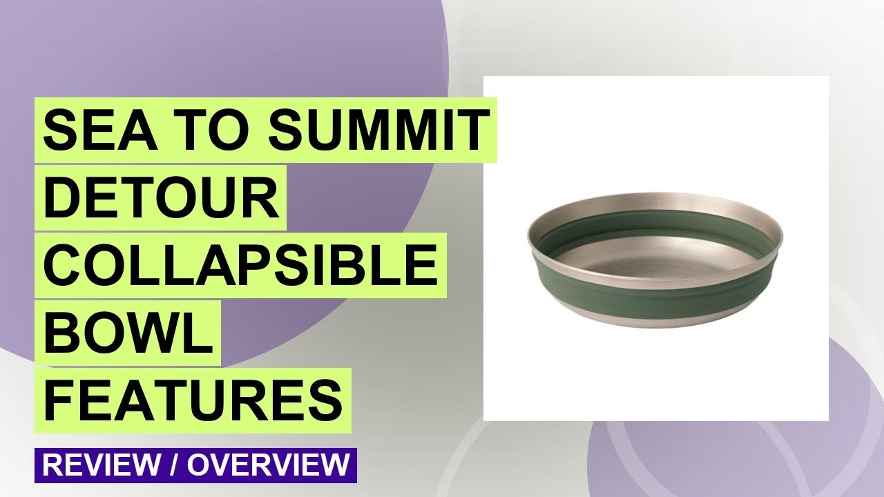 Sea to Summit Detour Collapsible Bowl Review &ndash; Durable & Space-Saving Camping Gear!