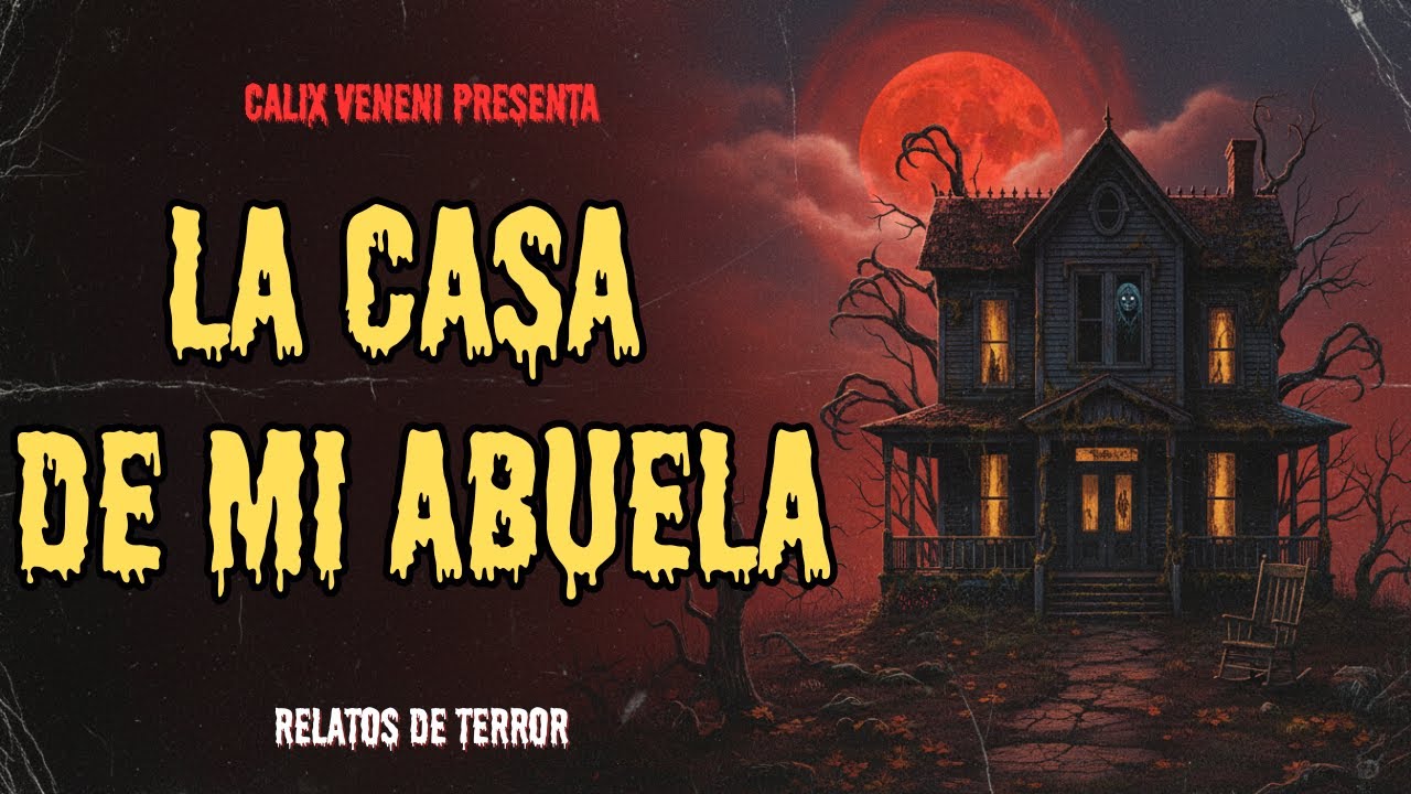 LA CASA DE MI ABUELA: El Antiguo Pacto del Que Espera | Relato de Terror Real