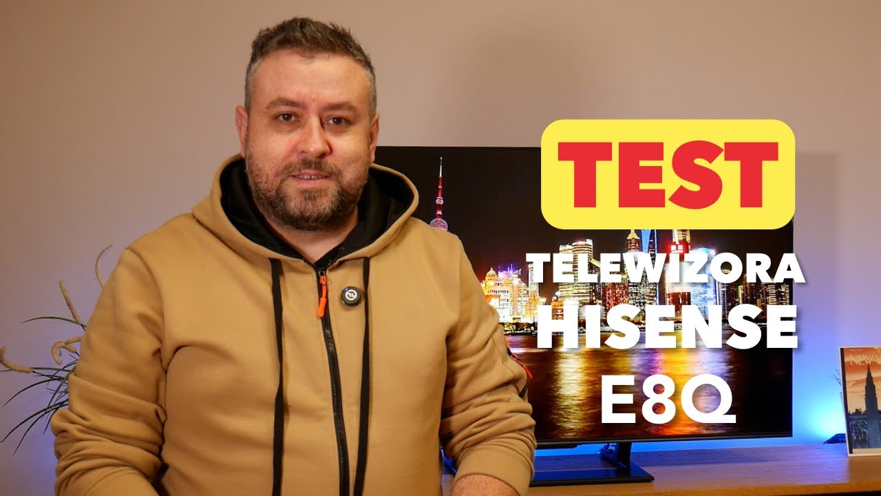 Test telewizora Hisense E8Q &ndash; RTV EURO AGD