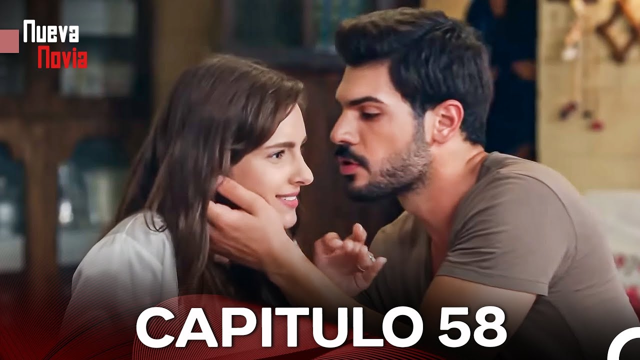 Nueva Novia Capitulo 58 (Doblado En Espa&ntilde;ol)