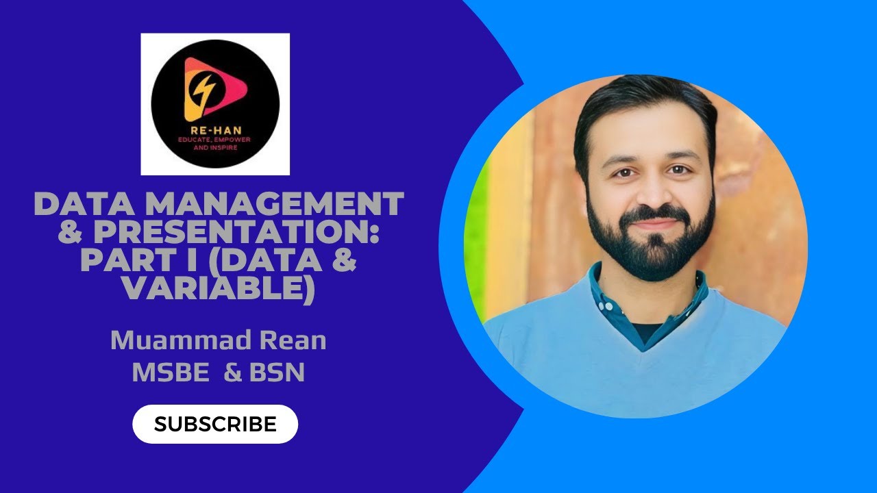 Data Management and Presentation Part I (Data & Variable)