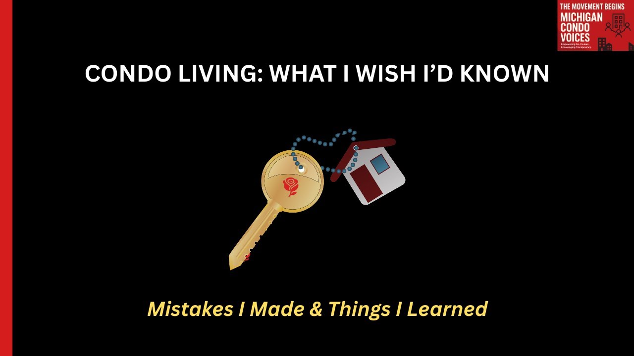 Condo Living - What I Wish I’d Understood Before Buying