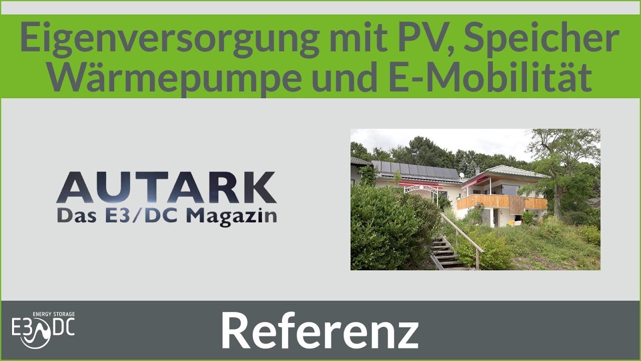 Eigenversorgung mit PV, Speicher, Wärmepumpe und E-Mobilität