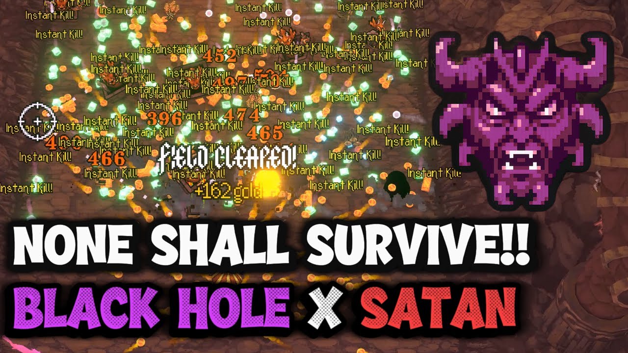 Satan X Black Hole : Instant Purge | Ball X Pit