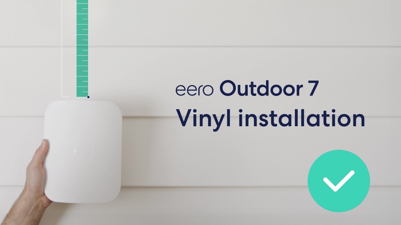 How to install your eero Outdoor 7 on Vinyl