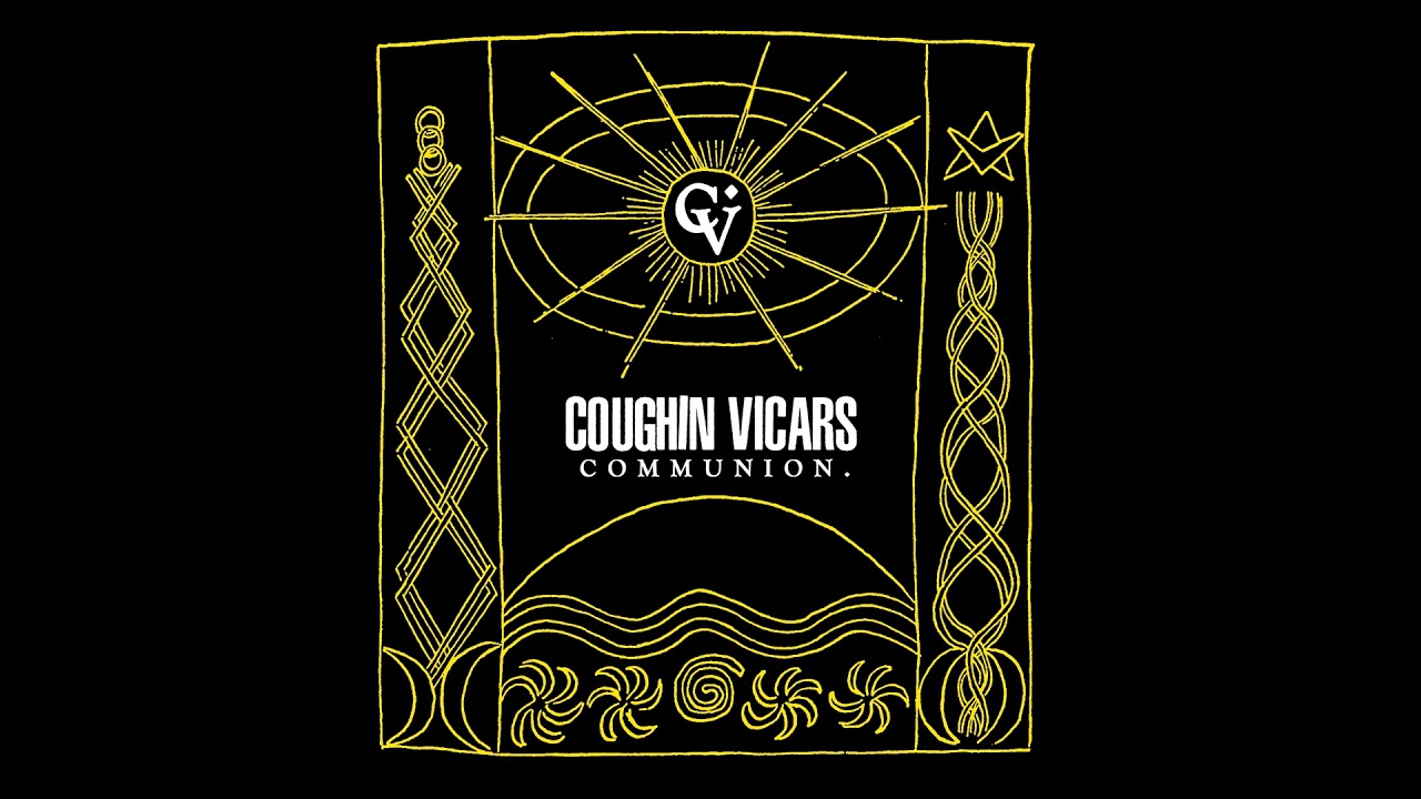 Coughin Vicars - Communion