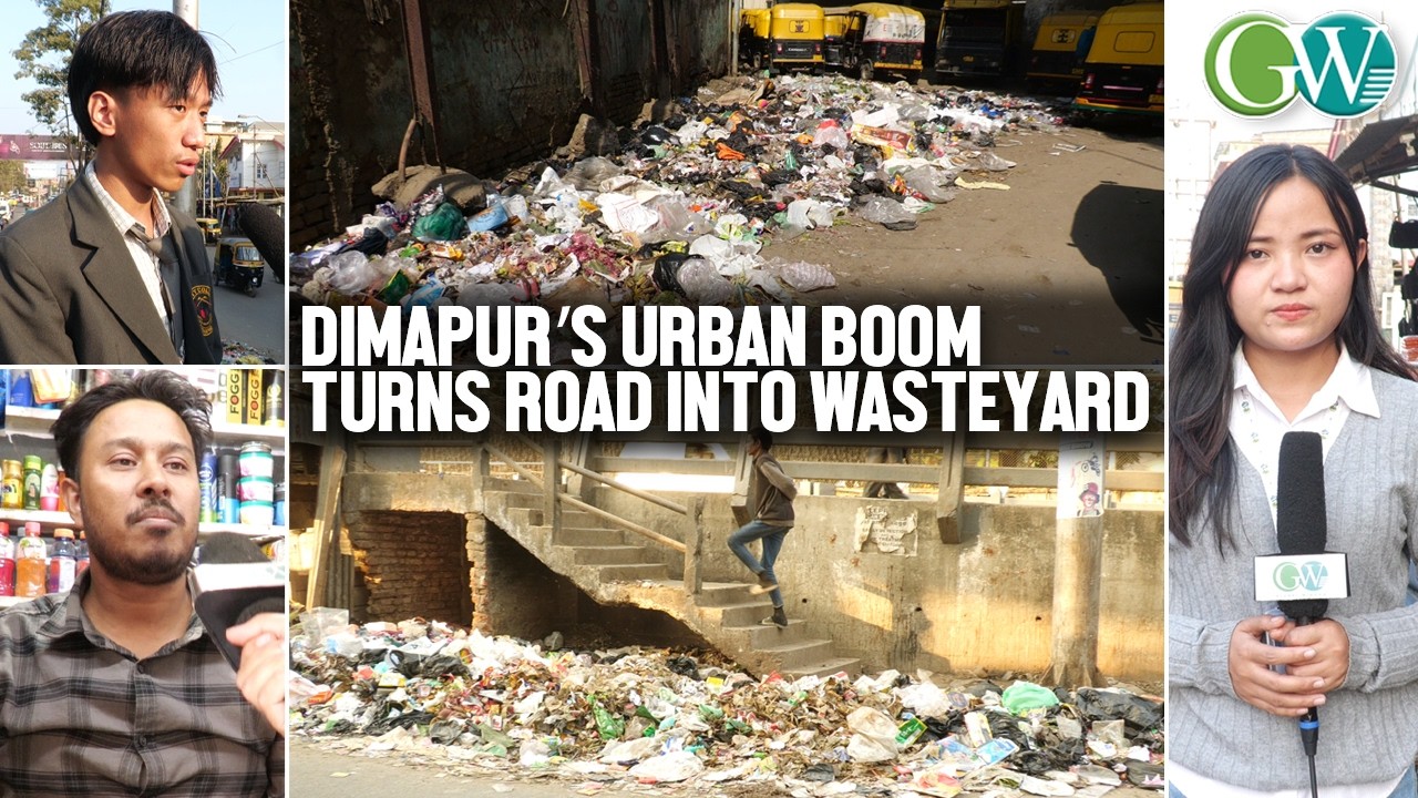 GROWING GARBAGE CRISIS CHOKES DIMAPUR: ODOUR, ILLNESS & INACTION