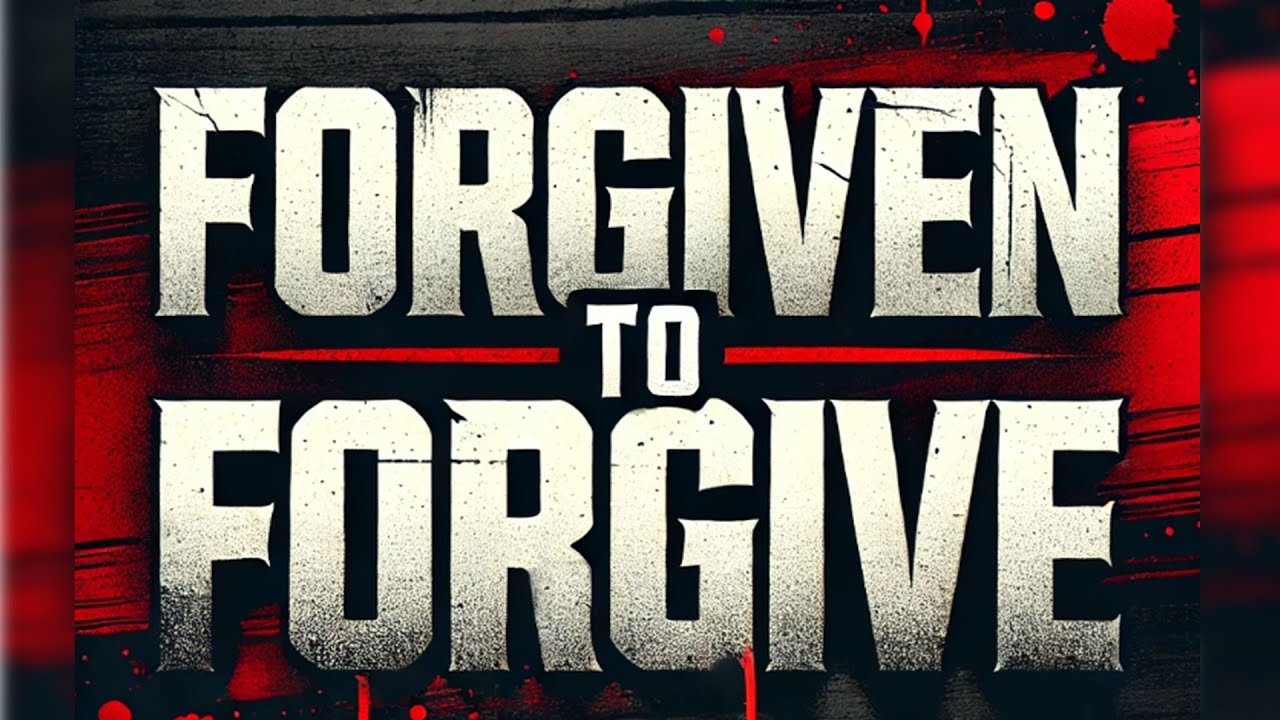 Forgiven to Forgive 2026 - Module 3 - The Process of Forgiveness
