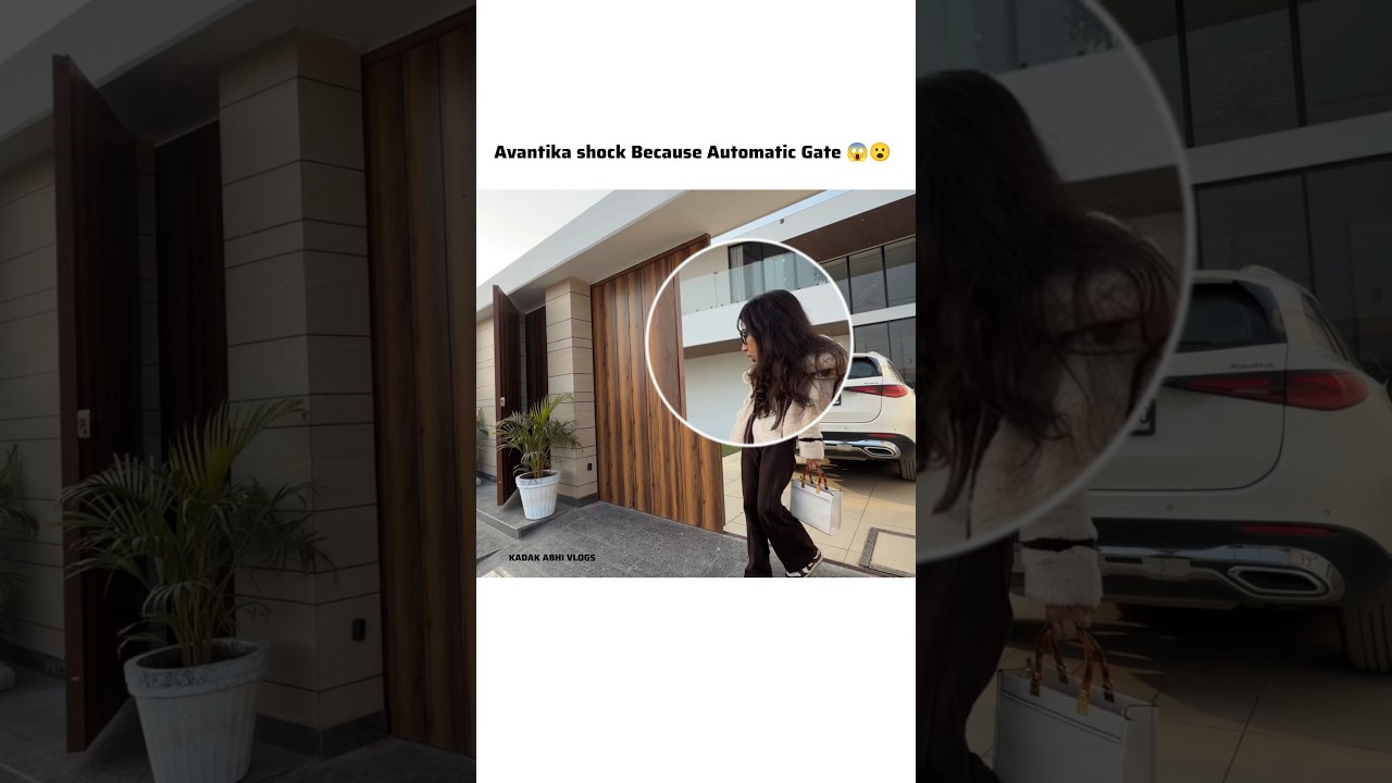 Avantika shock Because Automatic Gate 😮😱 