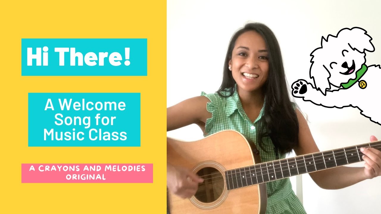 Hi There! A Welcome Song for Music Class