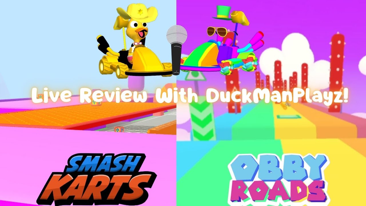 SmashKarts vs ObbyRoads Full Review With DuckManPlayz!