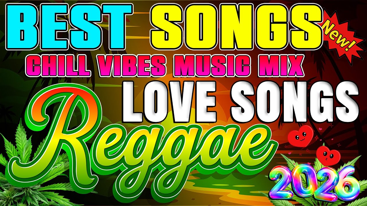 NONSTOP REGGAE MUSIC MIX 2026 🎸 RELAXING REGGAE MUSIC MIX 2026 🔔 ALL TIME FAVORITE REGGAE SONGS 2026