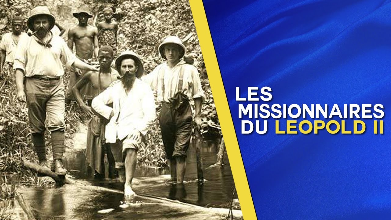 Les missionnaires du Roi L&eacute;opold II