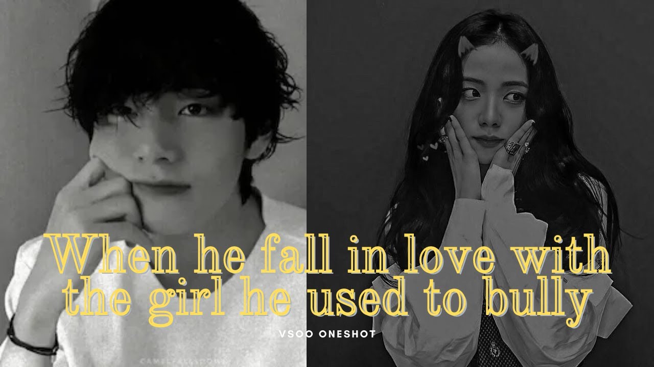 "𝐖𝐡𝐞𝐧 𝐡𝐞 𝐟𝐚𝐥𝐥 𝐢𝐧 𝐥𝐨𝐯𝐞 𝐰𝐢𝐭𝐡 𝐭𝐡𝐞 𝐠𝐢𝐫𝐥 𝐡𝐞 𝐮𝐬𝐞𝐝 𝐭𝐨 𝐛𝐮𝐥𝐥𝐲 𝐢𝐧 𝐬𝐜𝐡𝐨𝐨𝐥" - 𝒱𝓈𝑜𝑜 𝒪𝓃𝑒𝓈𝒽𝑜𝓉