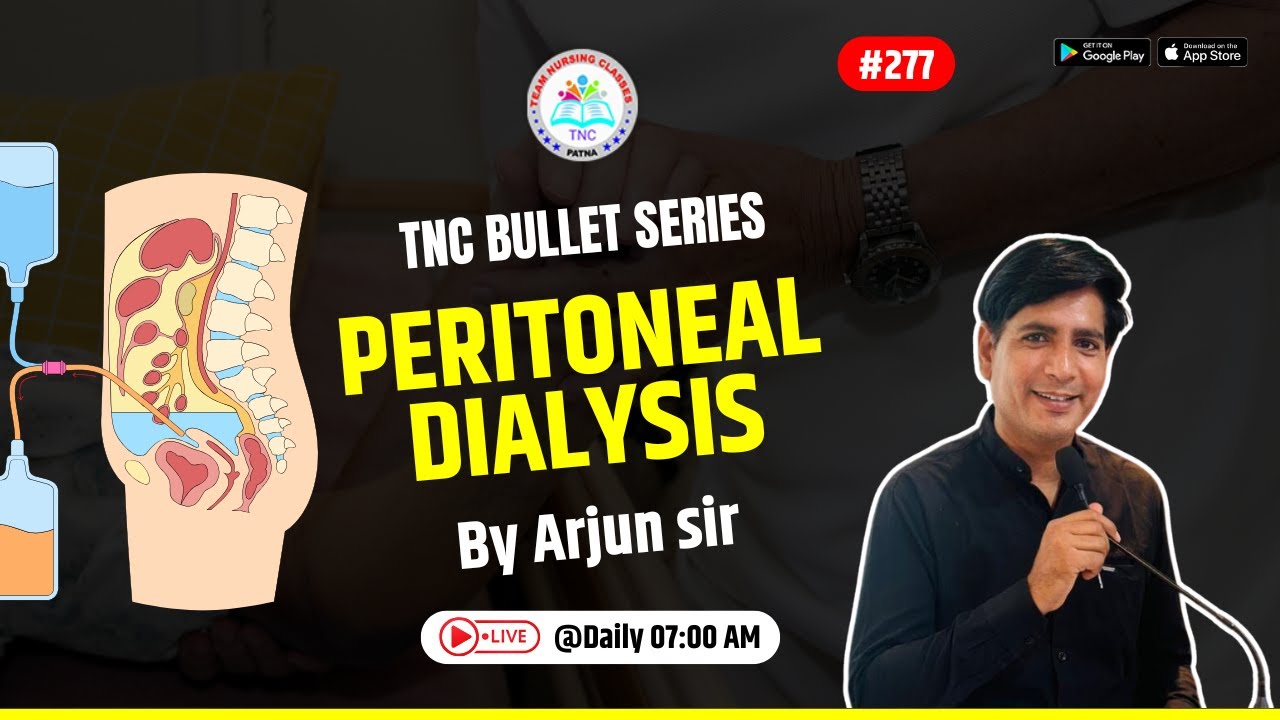 Peritoneal Dialysis || TNC Bullet Series # 277 || Most Important Topic || Daily 7 AM || NURSING EXAM