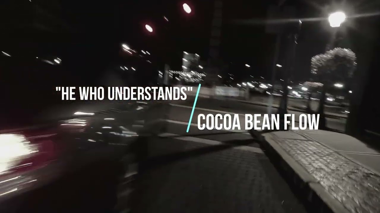 COCOA BEAN FLOW ~ 
