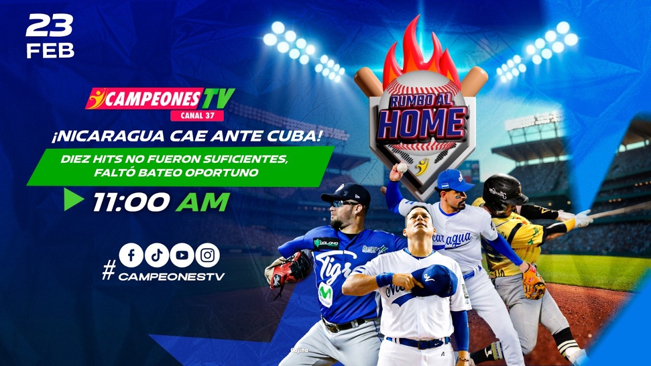 🎙️⚾ Rumbo al Home | Derrota de Nicaragua vs Cuba en la Serie Internacional (23/02/2026)