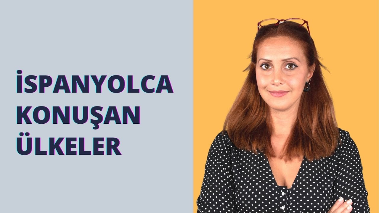 İspanyolca Konuşan Ülkeler