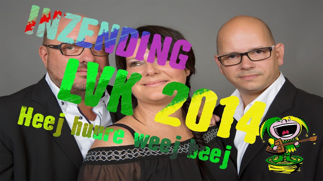 W-Dreej | Heej huure weej beej | Finale | LVK 2014