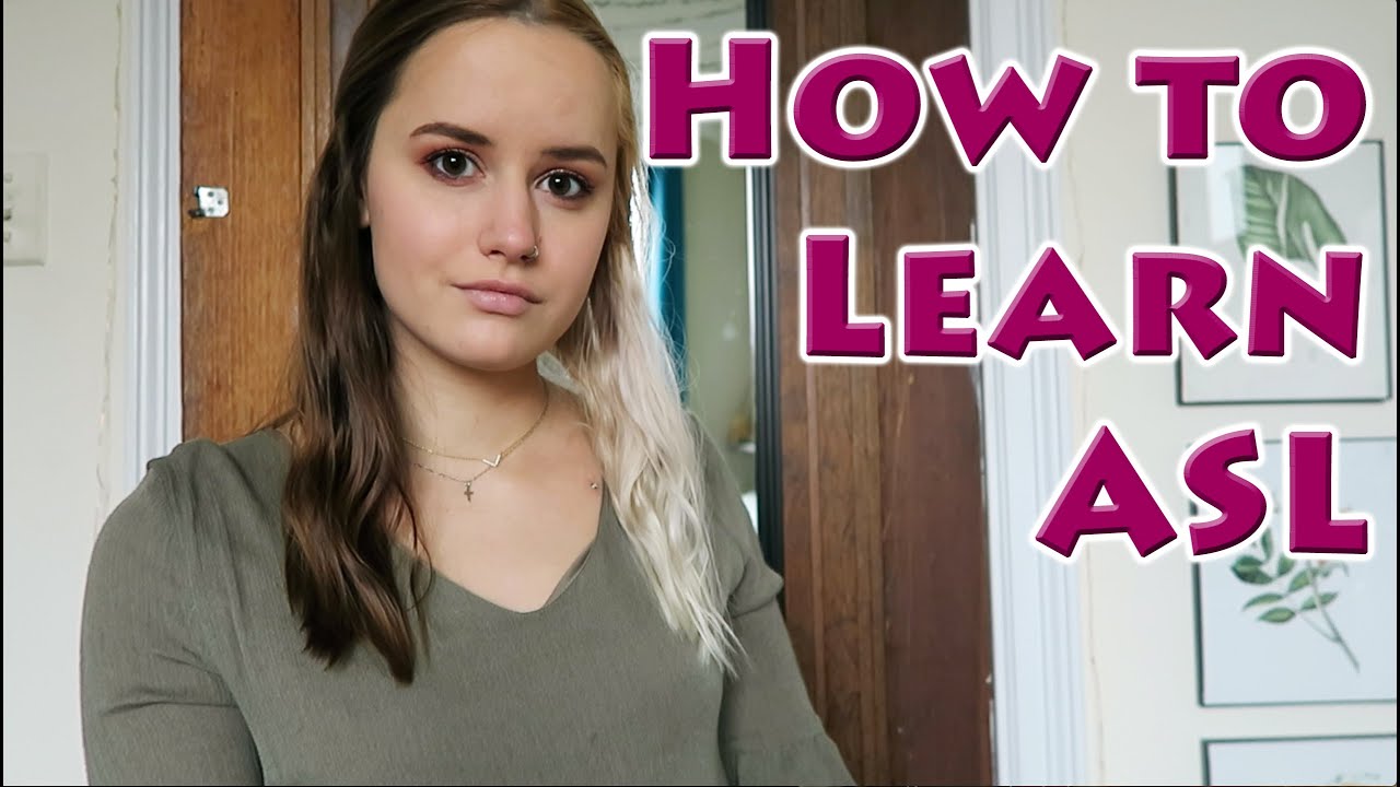 How I Learned Sign Language (Updated)