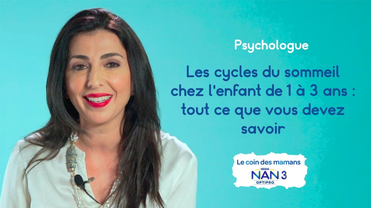 NAN OPTIPRO 3 - Les cycles du sommeil chez l'enfant de 1 à 3 ans : Tout ce que vous devez savoir