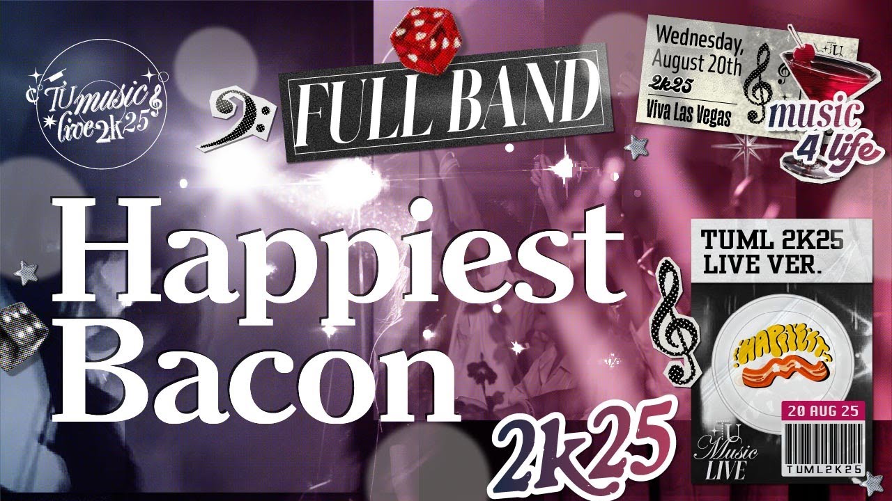 Happiest Bacon - TU Music Live 2k25
