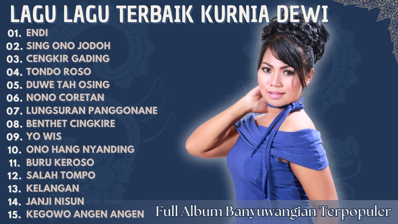 Kumpulan Lagu Banyuwangi Lawas Full Album - Kurnia Dewi | Endi - Sing Ono Jodoh - Cengkir Gading