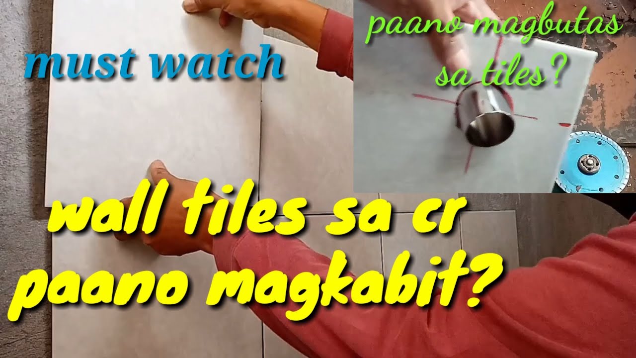 paano mag tiles ng cr?/paano magbutas ng bilog sa tiles?/wall tiles installation on cr