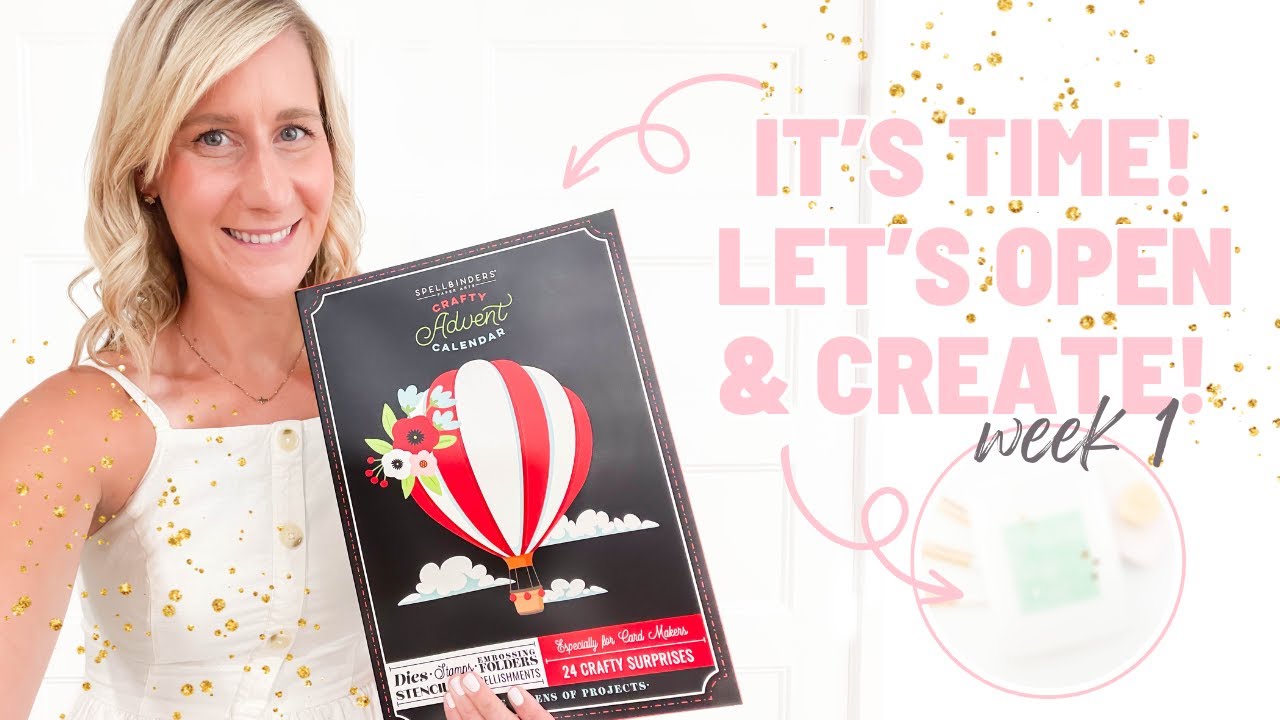 It's Time! Let's Open The Crafty Advent Calendar & Create | Spellbinders Crafty Advent Calendar 2024