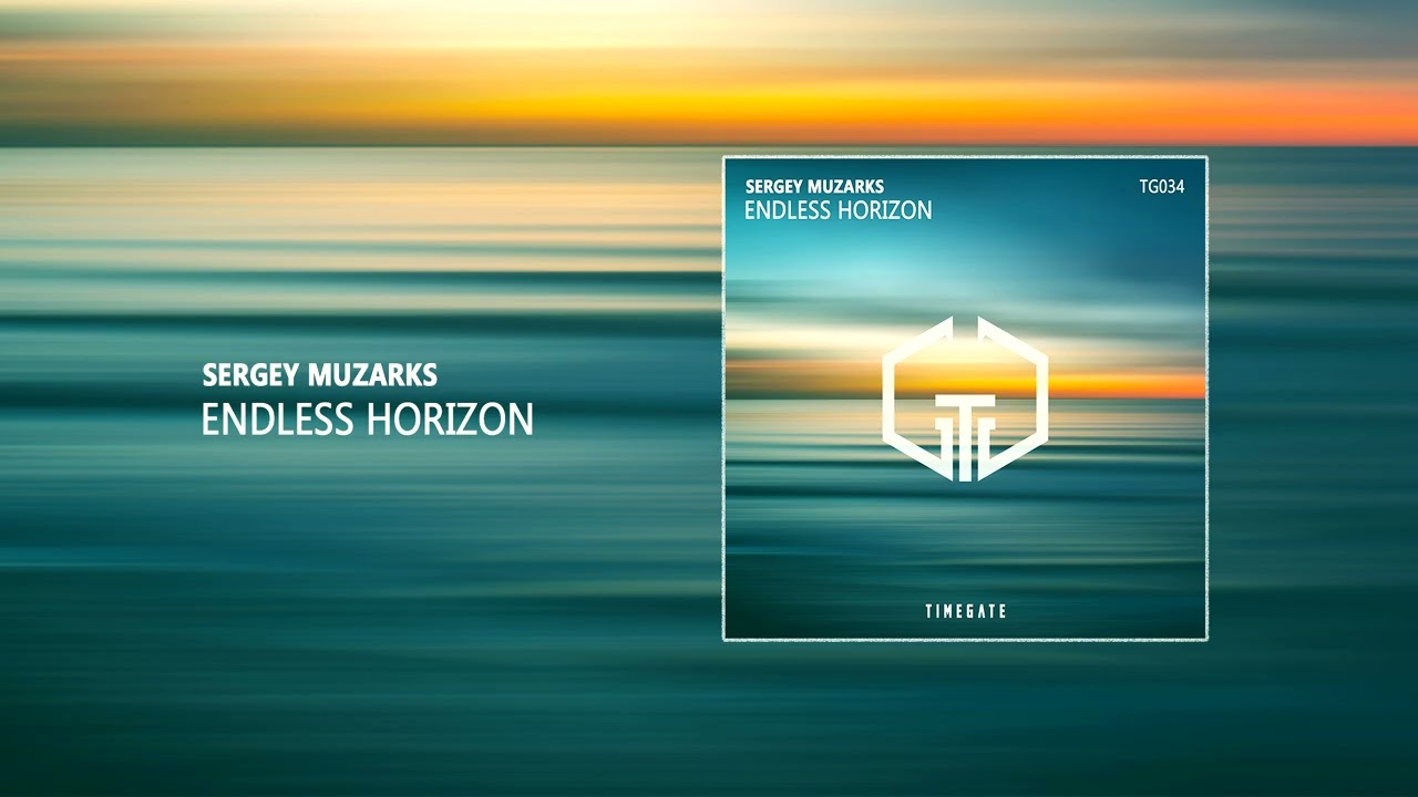Sergey Muzarks - Endless Horizon (Original Mix) [Timegate]