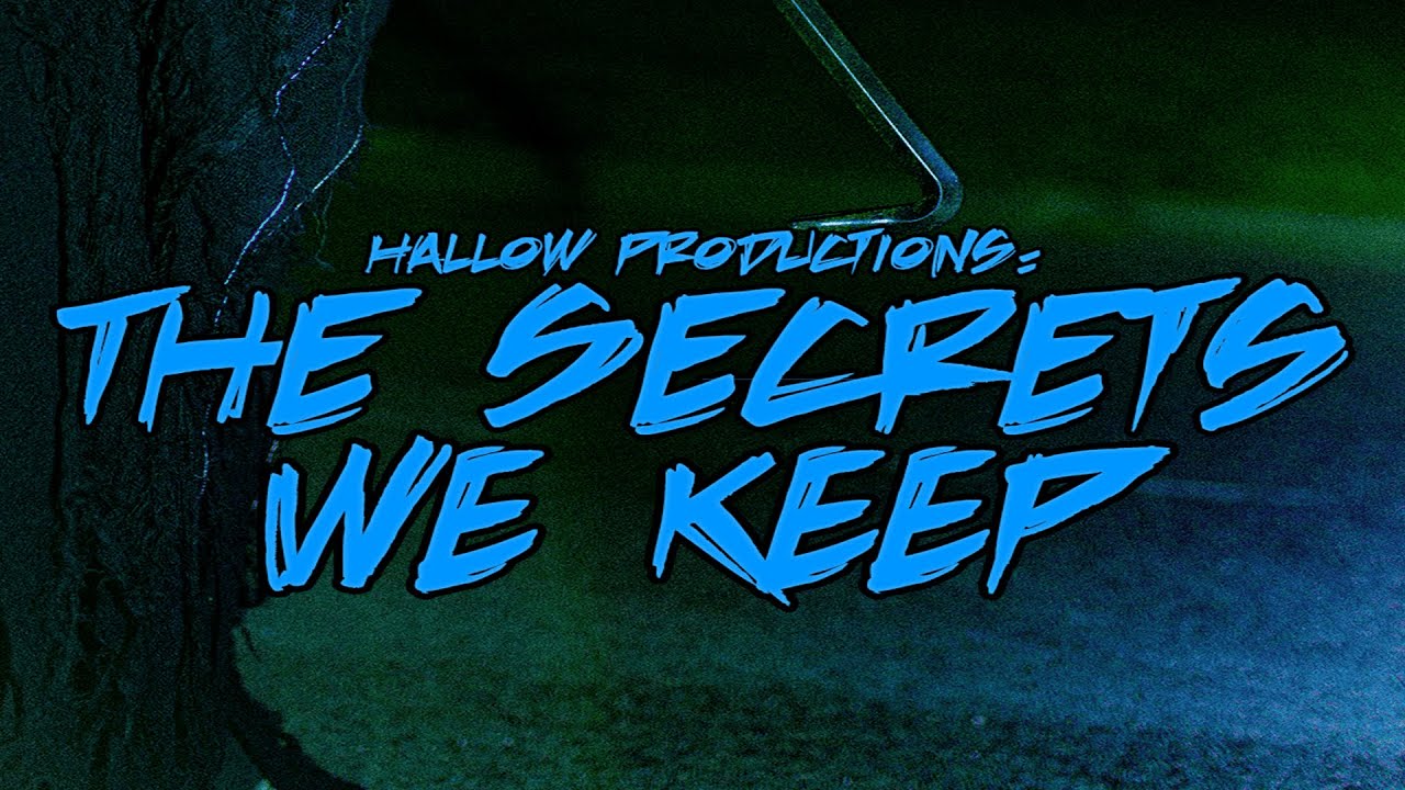 The Secrets We Keep || Horror Feature Film by Hallow Productions