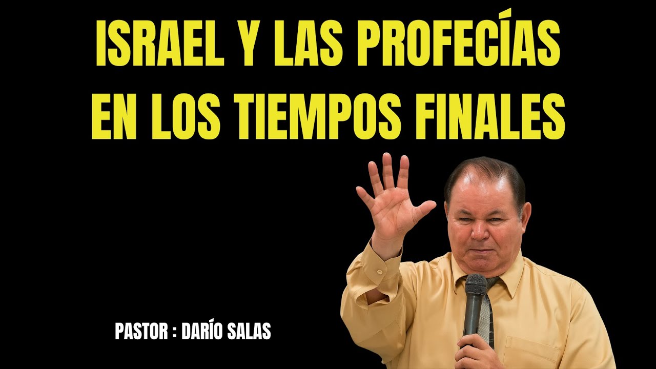 PROFECÍAS para ISRAEL en los TIEMPOS FINALES | Pastor Darío Slas