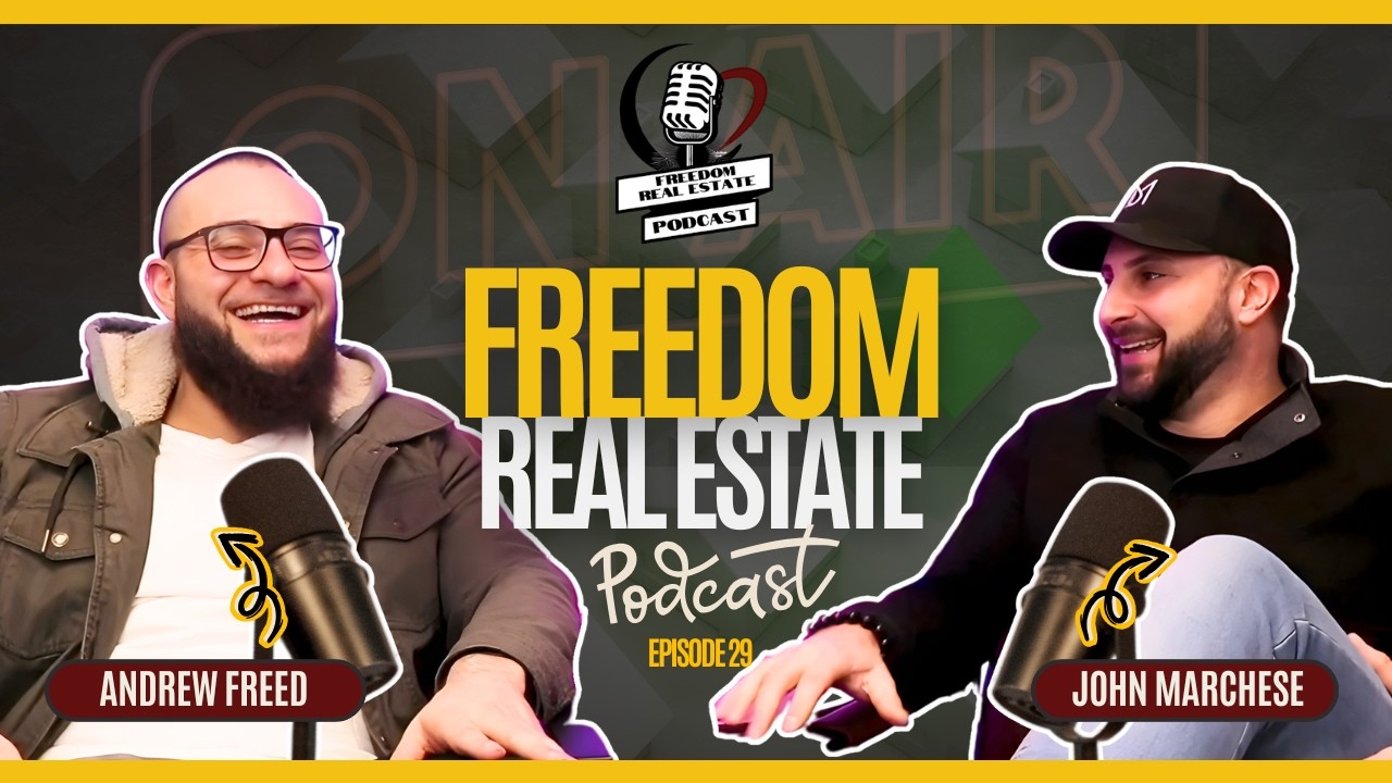 Freedom Real Estate Podcast — Turning Skills Into Assets: Construction, Real Estate & Partnerships