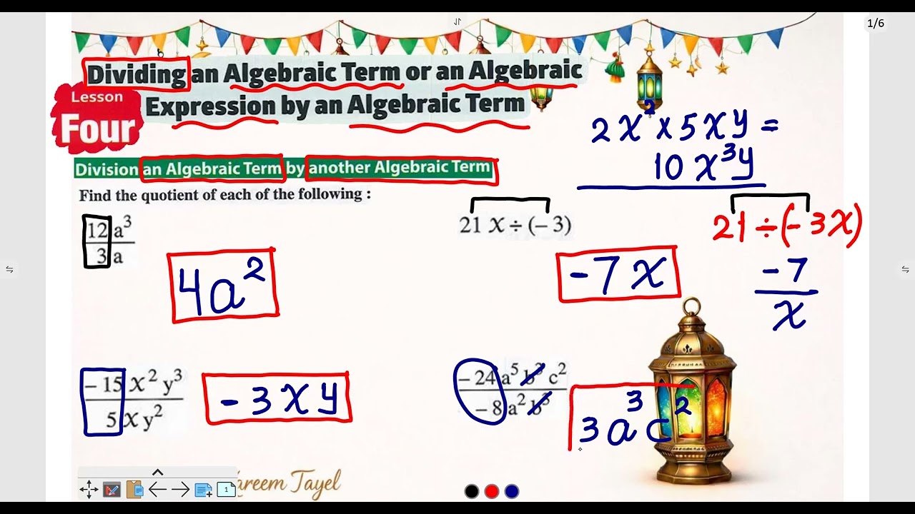 Gr7 - Unit 2 - Lesson 4 - Dividing an Algebraic Term or an Algebraic Expression by an Algebraic Term