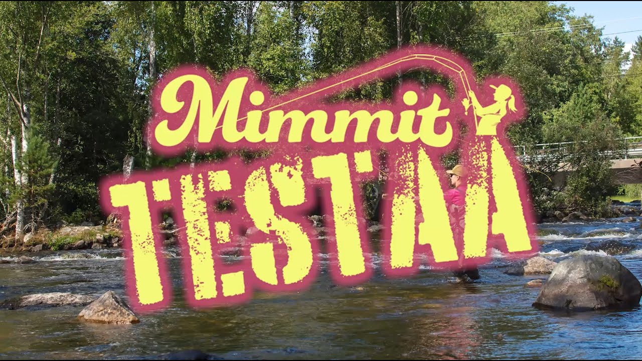 Mimmit testaa: Streamerkalastusta Kermankoskella