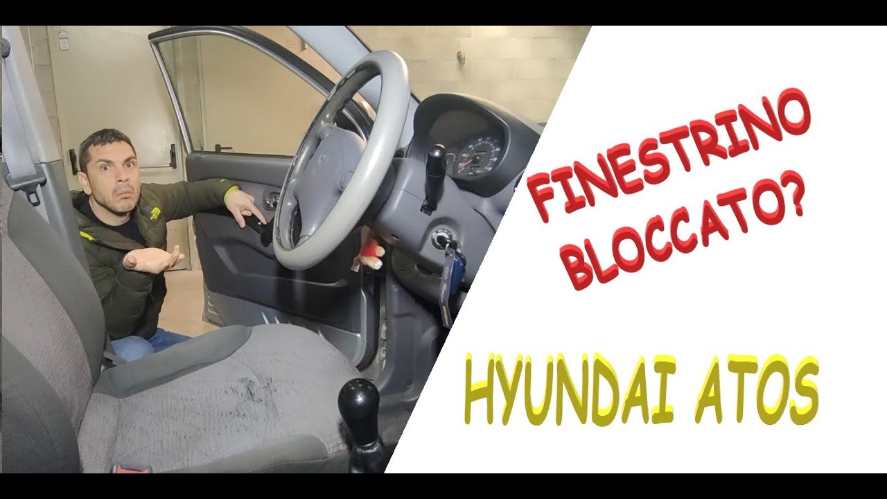 RIPARAZIONE ALZAVETRO ELETTRICO HYUNDAI ATOS #FINESTRINO
